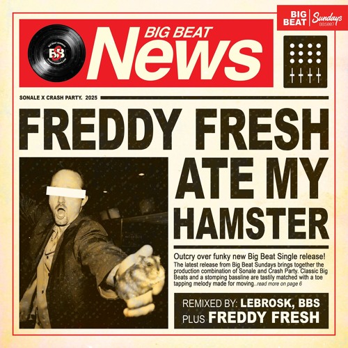 Sonale x Crash Party - Freddy Fresh Ate My Hamster (BBS Remix)