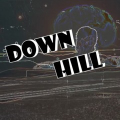 down HILL