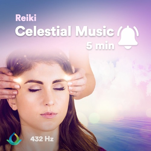 Reiki Healing Music "Celestial Music" 🔔 5 Min Bell ☯ 432 Hz