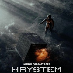 Hrystem - March Podcast 2022