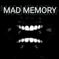 [[Birthday Specil]] MAD MEMORY [[ARRANGEMENT]] +FLP