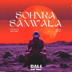Sohnra Sanwala (prod. BALI) ft. Awais Raza Nekokara, Hareem Rashid