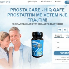 Prostacare komente-cmimi-blej-kapsula-perfitimet-Ku te blej ne Albania
