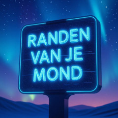remix randen van je mond