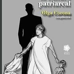 [Read/Download] [La mujer y la cultura patriarcal: RevisiÃ³n histÃ³rica (Spanish Edition)] [PDF -