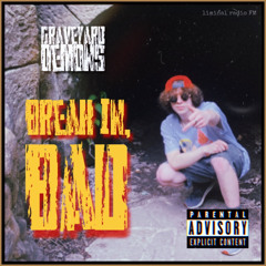 Break In, Bad (demo)