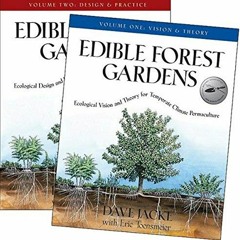 FREE KINDLE 📧 Edible Forest Gardens (2 volume set) by  Dave Jacke &  Eric Toensmeier