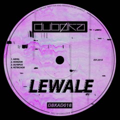 Lewale - Hayal EP [DBKAD018] Full Tracks