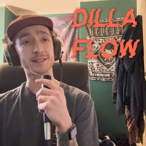 DILLA flow