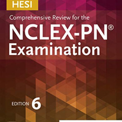 [VIEW] PDF 📤 HESI Comprehensive Review for the NCLEX-PN® Examination - E-Book by  HE