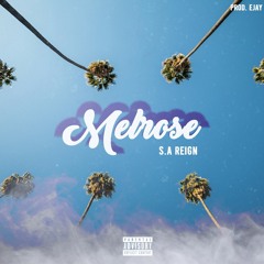 Melrose [Prod. Ejay]