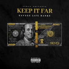 Keep It Far