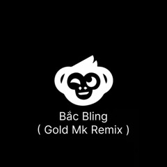 BẮC BLING ( Gold Mk Remix ) - HOÀ MINZY ft NS XUÂN HINH x TUẤN CRY - Demo