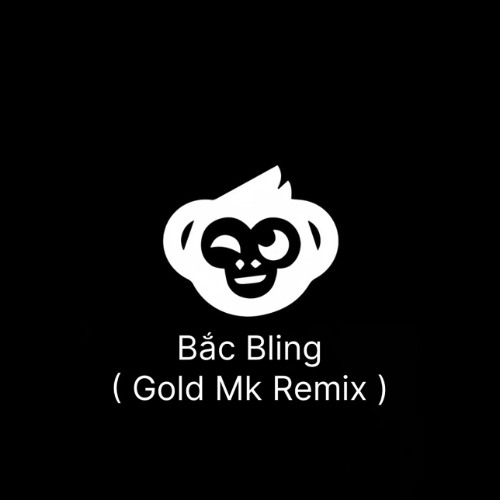 BẮC BLING ( Gold Mk Remix ) - HOÀ MINZY ft NS XUÂN HINH x TUẤN CRY - Demo