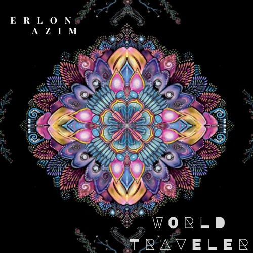 World Traveler Ep -  Erlon, Azim