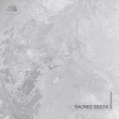 Sacred Seeds - Winter