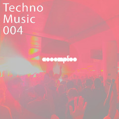 Techno Music 004 | Just Techno and Chill
