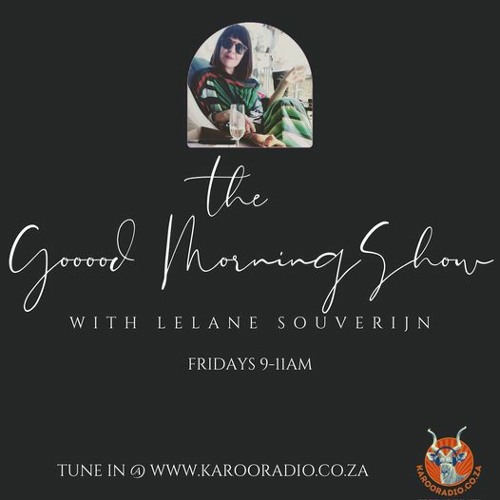 The Good Morning Show With Lelane Souverijn