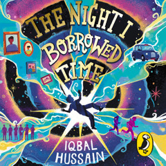 The Night I Borrowed Time written by Iqbal Hussain and read by Esh Alladi