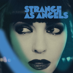 Strange as Angels: Lost