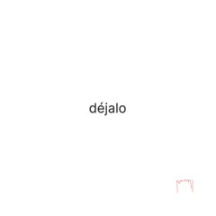 Déjalo