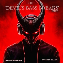 Ep. 65  The “Devil's Bass Breaks" (Electro,Breakbeat,Acid,Bass,Nu Skool)