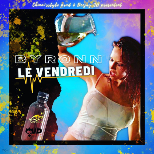 Byronn - vendredi prod by JD