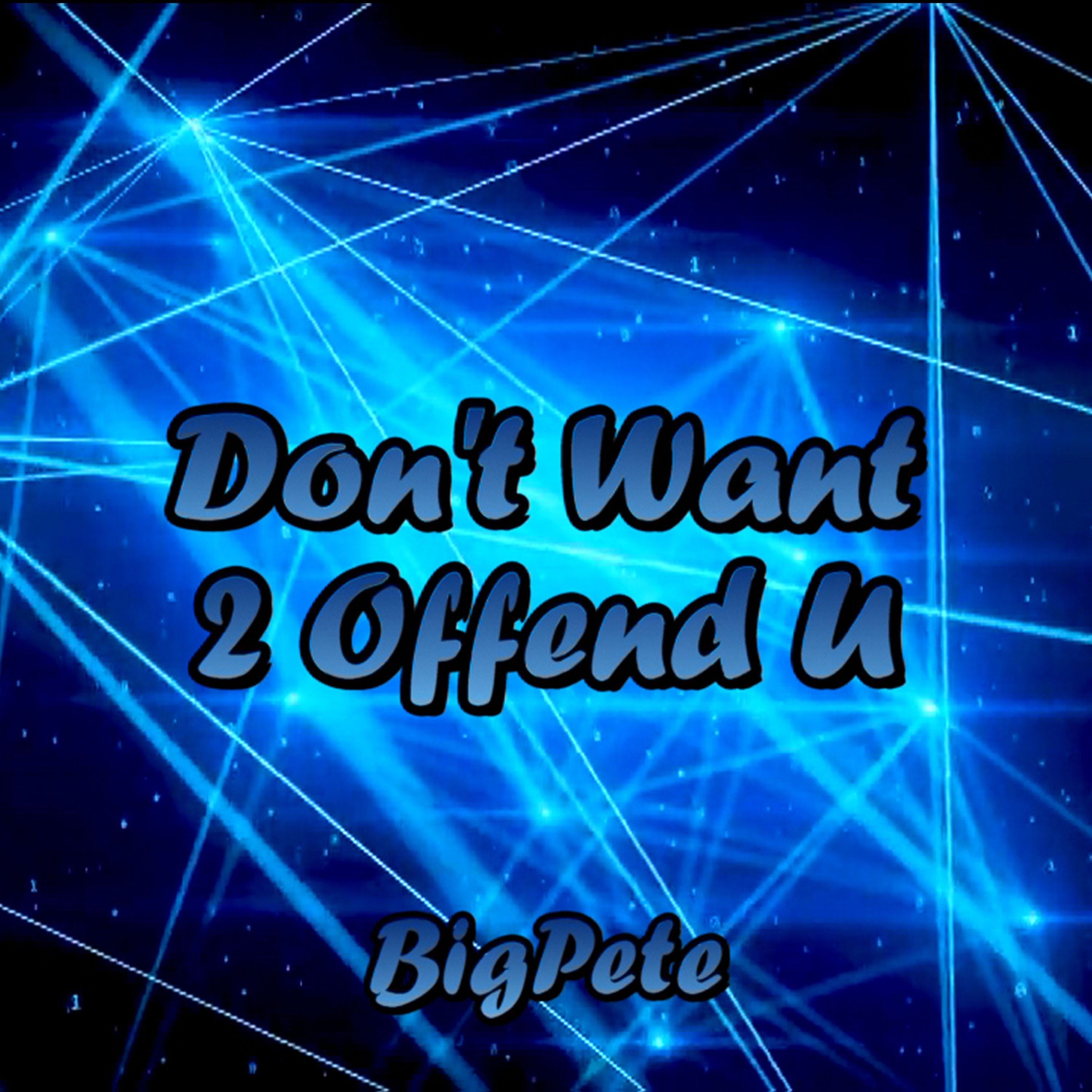 Don't Want 2 Offend U episode artwork