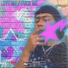 Love Me/Fuck Me