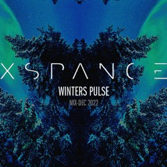 XSPANCE - WINTERS PULSE - [Dec 2022 Mix]