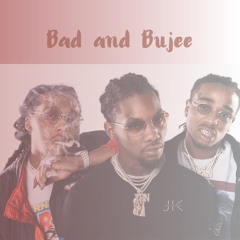 Migos - BAD And BUJEE (KWIZERA EDIT)