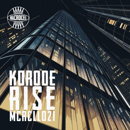 Stream Korode - Shoot Up (MCRCLL021) [INFERNAL SOUNDS PREMIERE] by ...