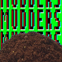 Ep28. Mudders