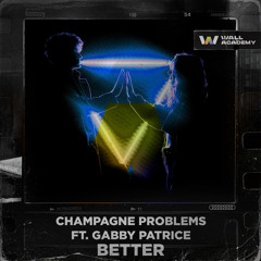 Better (feat. Gabby Patrice)