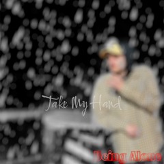 Take My Hand (prod. Teague)