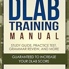 @% The Official DLAB Training Manual: Study Guide and Practice Test: The Best Tips and Tricks t