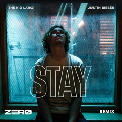 The Kid LAROI & Justin Bieber - Stay (ZERØ x Gordon Viechielstein Remix)