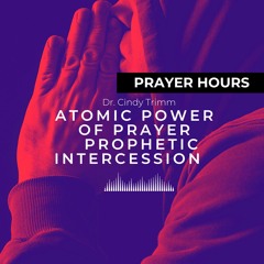 Dr. Cindy Trimm - Powerful Warfare & Breakthrough Prayer & Prophetic Intercession