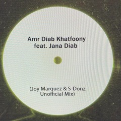 Amr Diab - Khatfoony  خطفوني ريمكس feat. Jana Diab (Joy Marquez & S-Donz Remix)