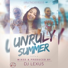 Unruly Summer Pt.2 Dancehall Hits 2020