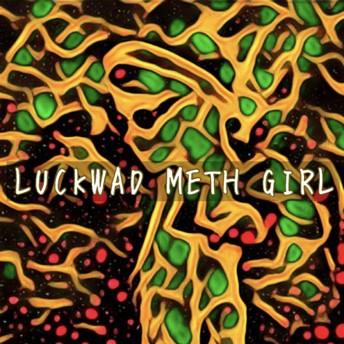 LuckWad -MethGirl (prev)