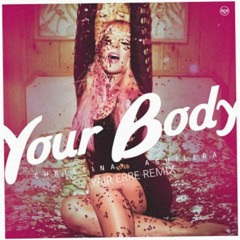 Christina Aguilera - Your Body (Yair Erre Remix 2020) // Free Download