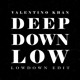 on Valentino Khan - Deep Down Low (Lowdown Edit)