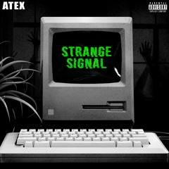 ATEX - STRANGE SIGNAL (OUT NOW!)
