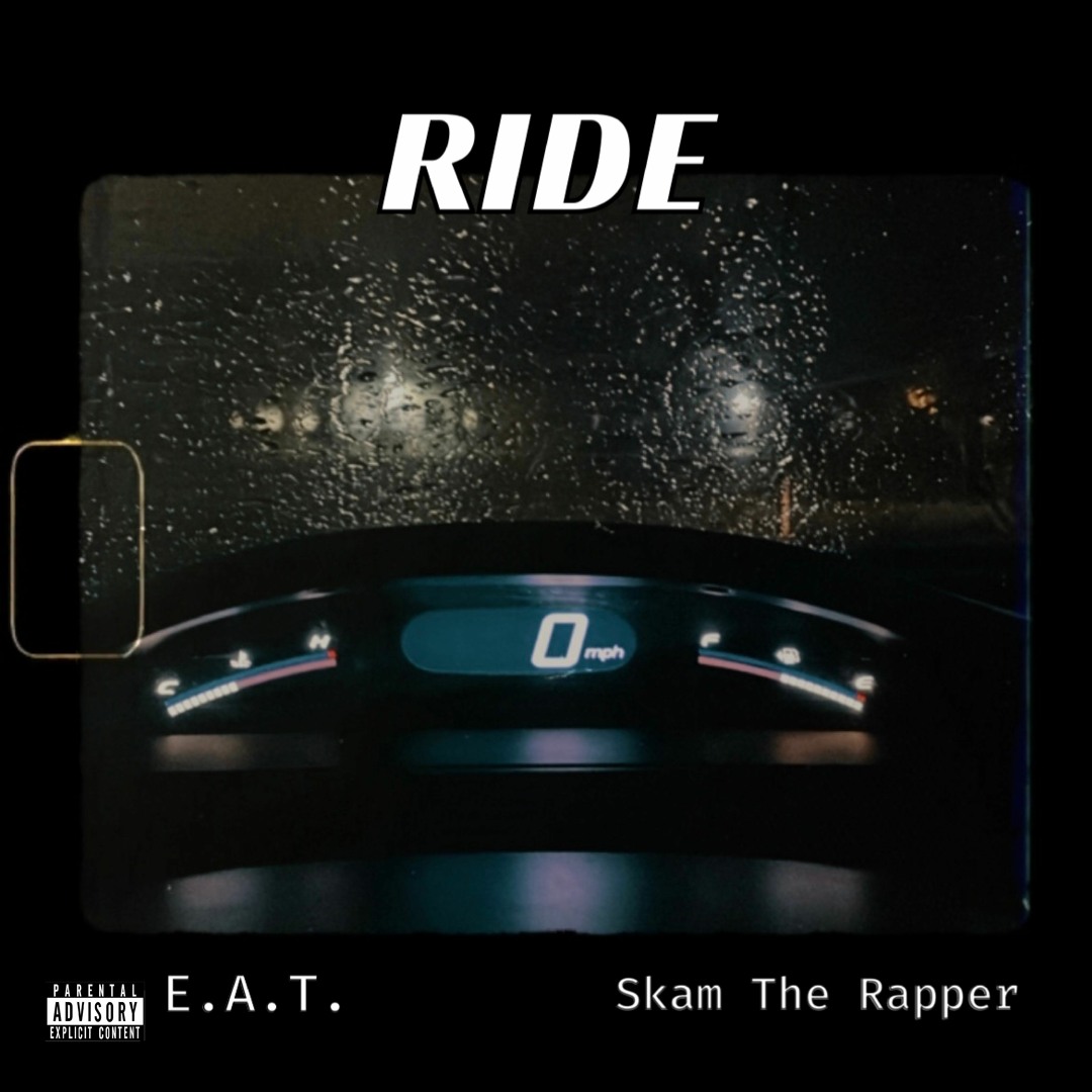 Skampz Rapper Stream Ride Ft (Skam The Rapper) by E.A.T | Listen online for free on ...