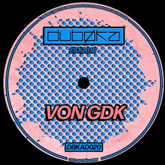 Premiere: Von GDK Feat. Luigi Rubinetto - Trouble In Dreamland [DBKAD020]