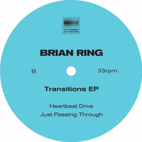 PREMIERE: Brian Ring - Heartbeat Drive [Clutching At Straws]