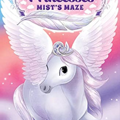 DOWNLOAD KINDLE ✏️ Pegasus Princesses 1: Mist's Maze by  Emily Bliss &  Sydney Hanson