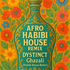 FREE DOWNLOAD Dystinct - Ghazali ( Habibi House Remix )