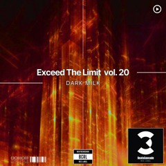 DARK MILK - Exceed The Limit vol. 20